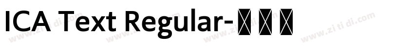 ICA Text Regular字体转换